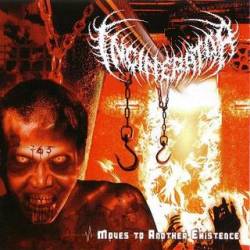 Incinerator (BLR) : ...Moves to Another Existence